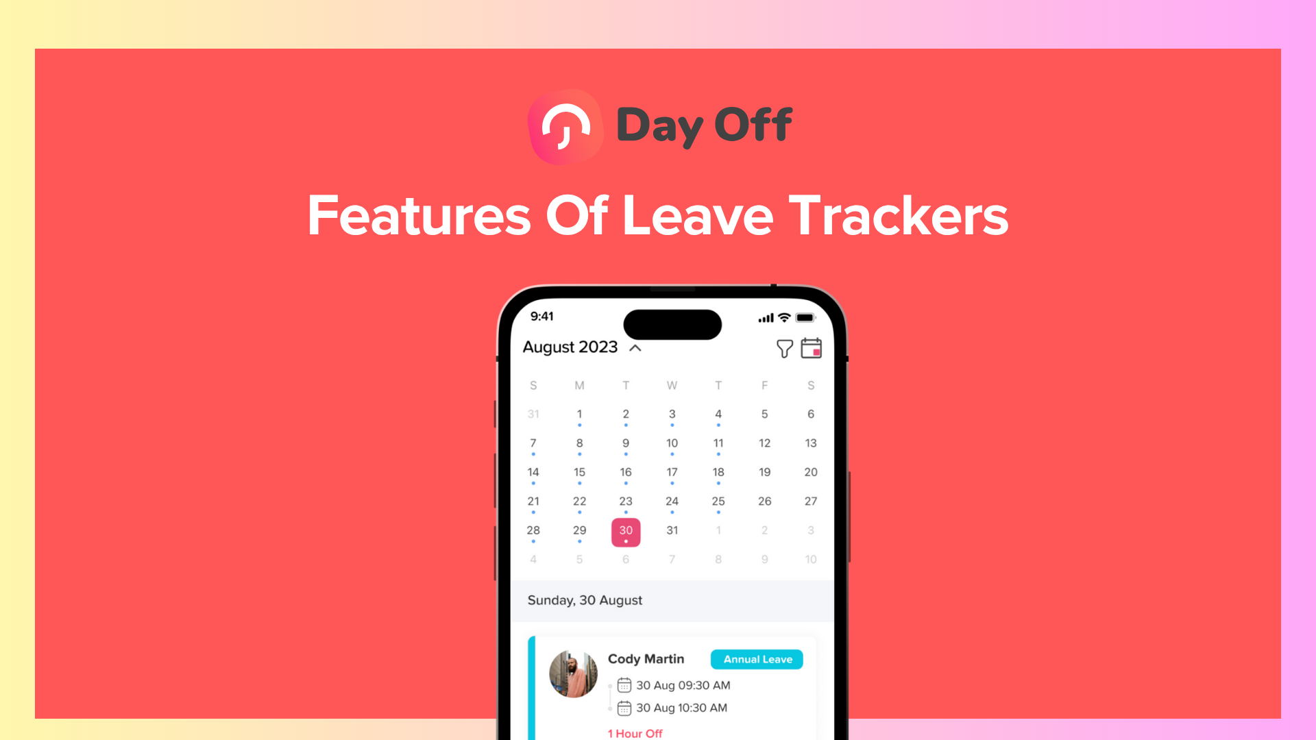 13+ Features Of Leave Trackers
