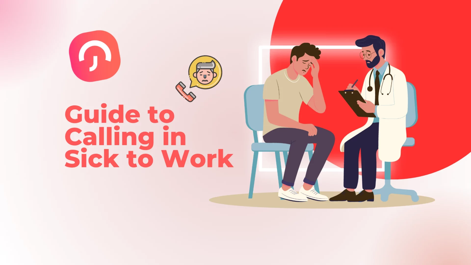 Calling In Sick To Work: With Examples