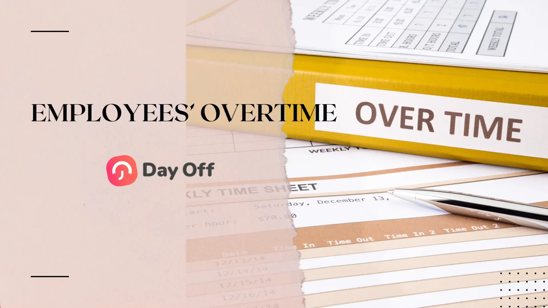 Employees' Overtime: Strategies and Compensation Options