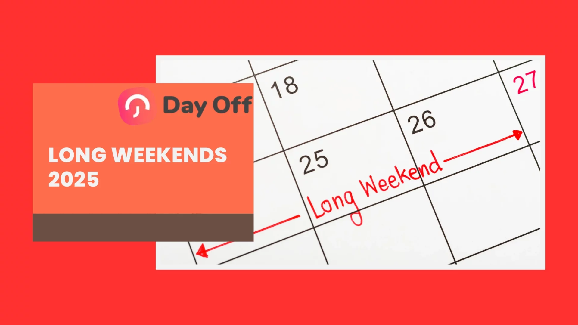 Long Weekends 2025