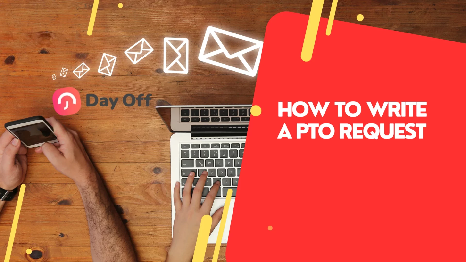 How to Write a PTO Request (With Examples)
