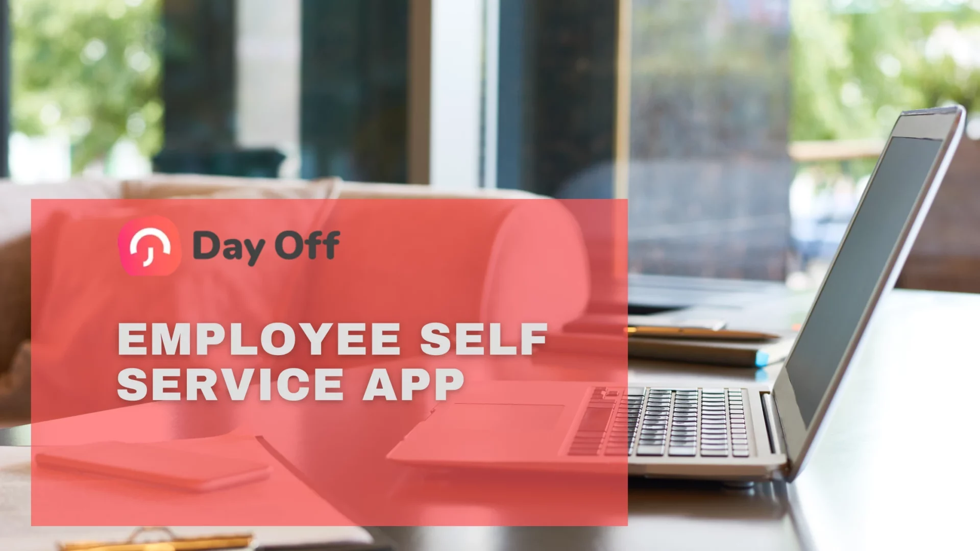 Employee Self Service App: Benefits, Features, and Implementation