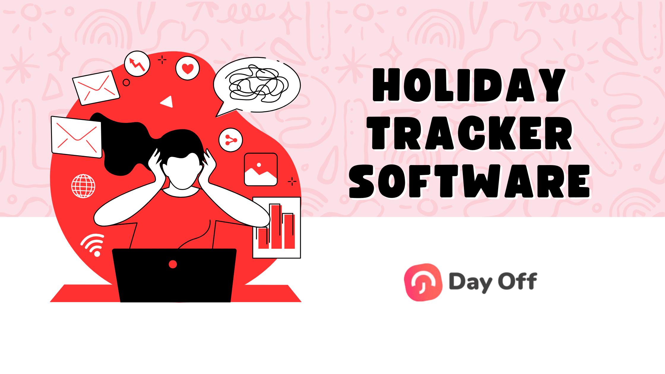 Holiday Tracker Software: Features, Benefits, and Top Picks