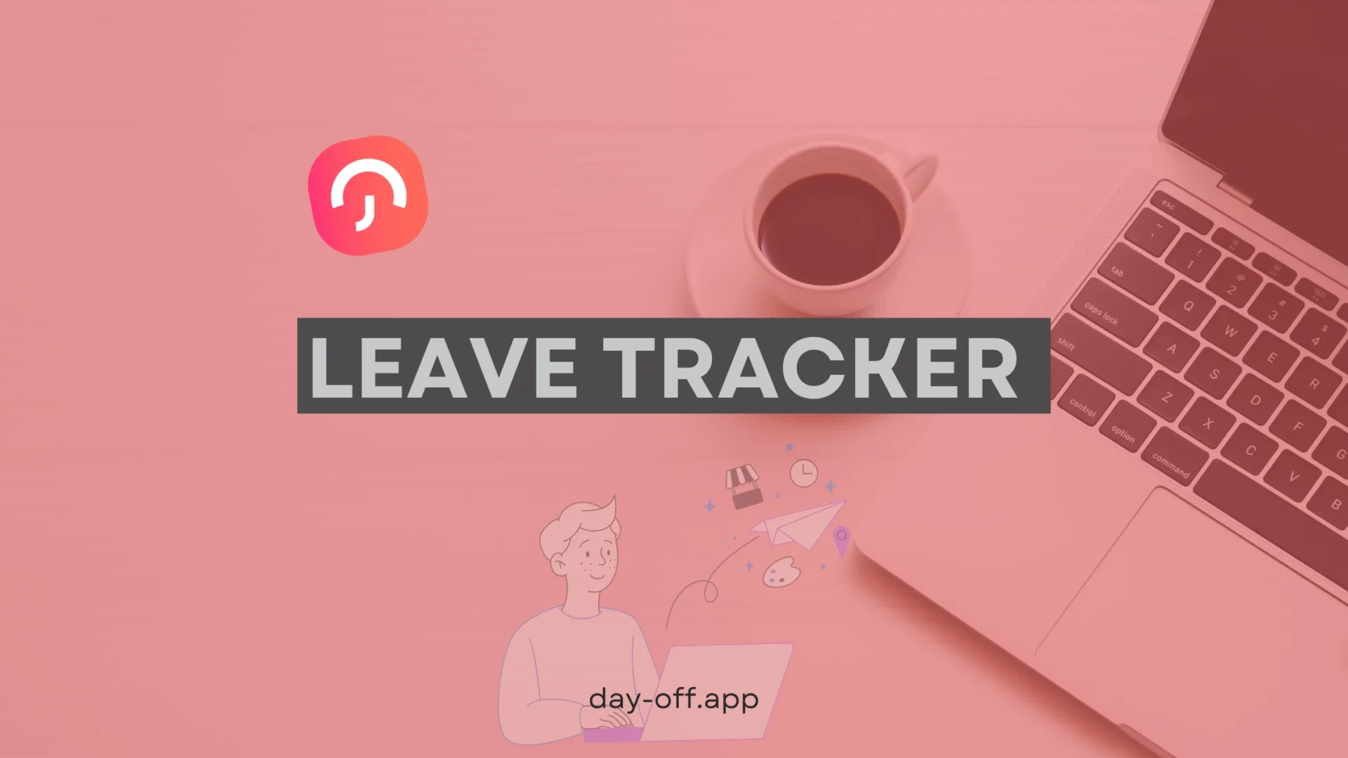 From Paper to Digital: Transitioning to a Modern Leave Tracker