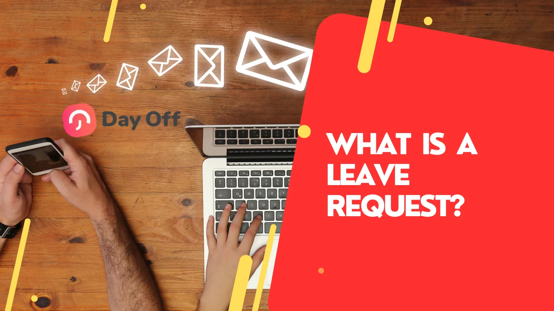 What Is a Leave Request? Guide for Employees and Employers