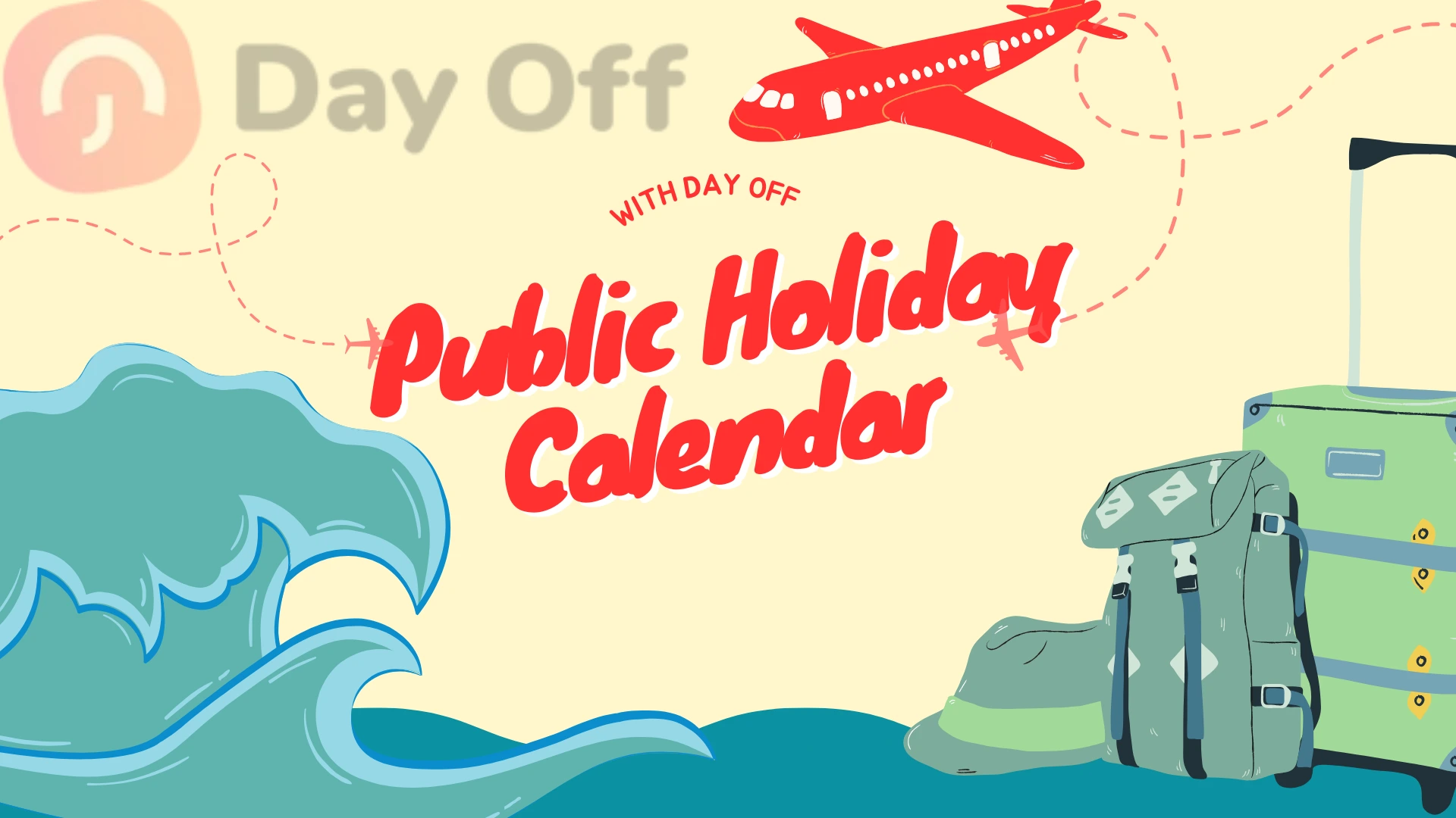 Public Holiday Calendar 2026: Dates You Need To Know