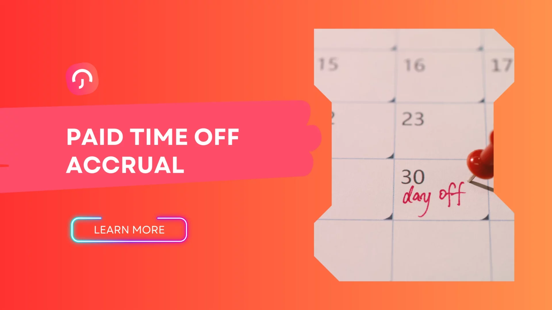 Paid Time Off Accrual 101: Policies, Calculations, and Compliance