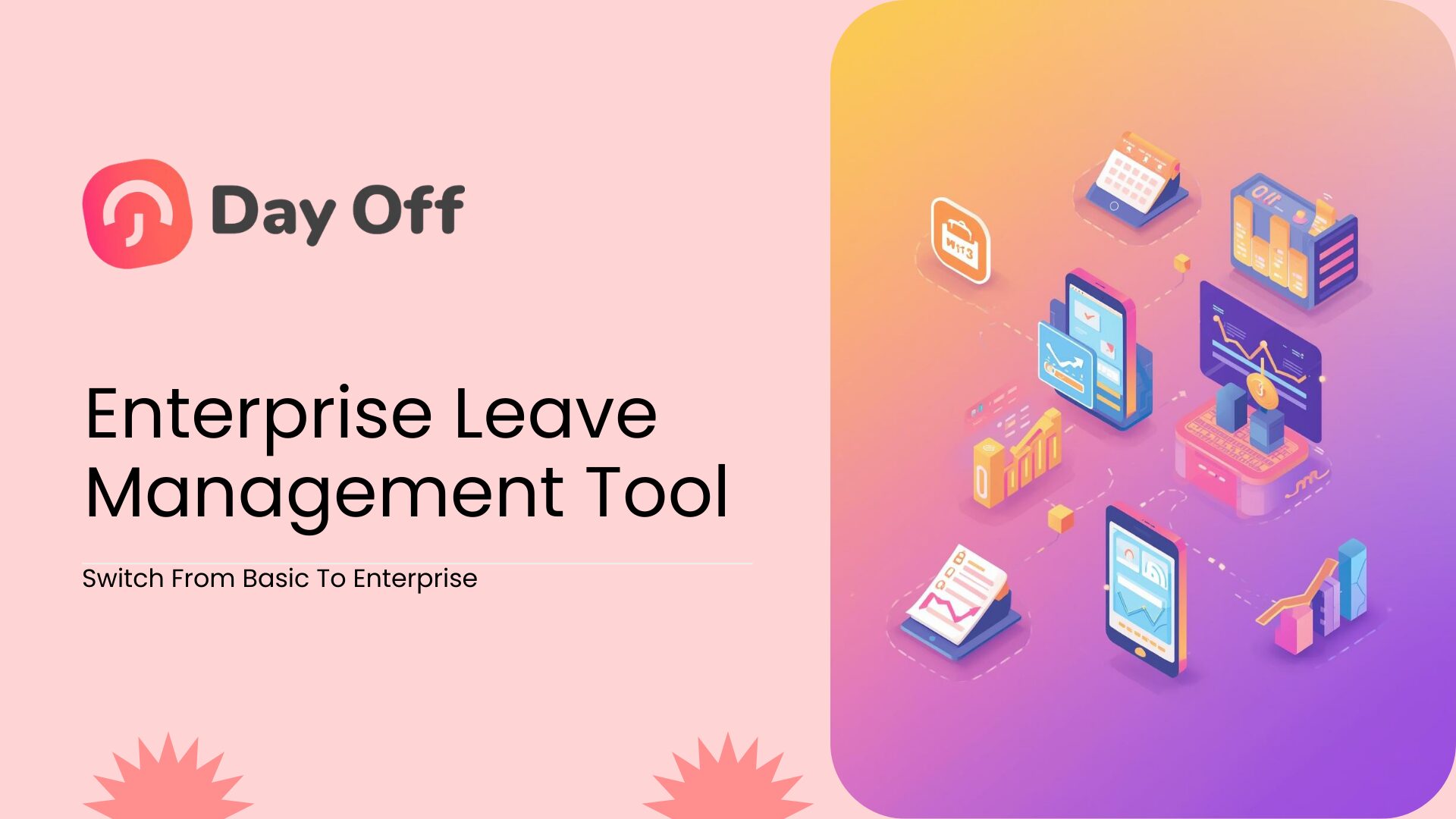 When To Switch From Basic To Enterprise Leave Management Tool