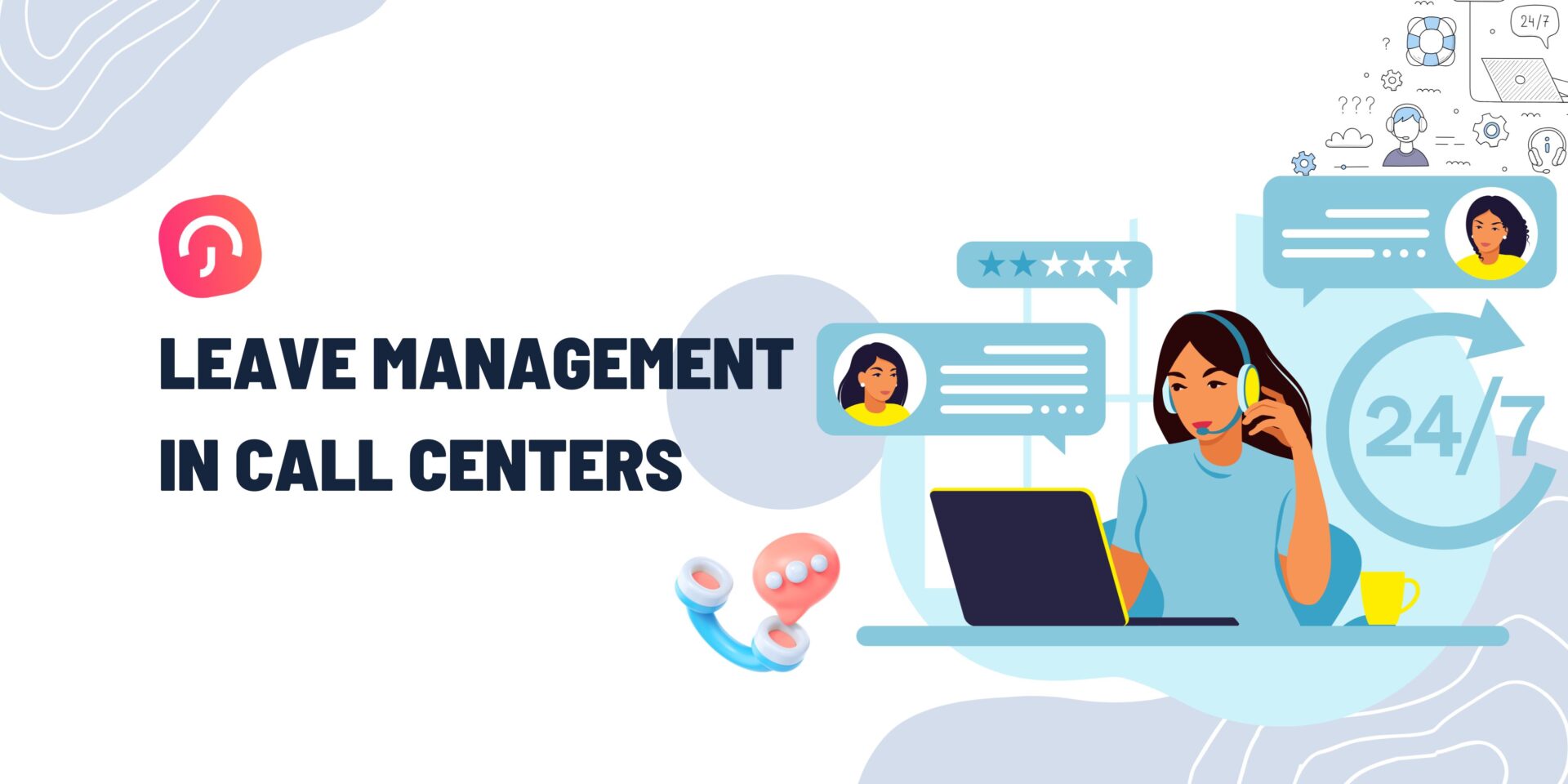 Leave Management in Call Centers & Customer Support Teams
