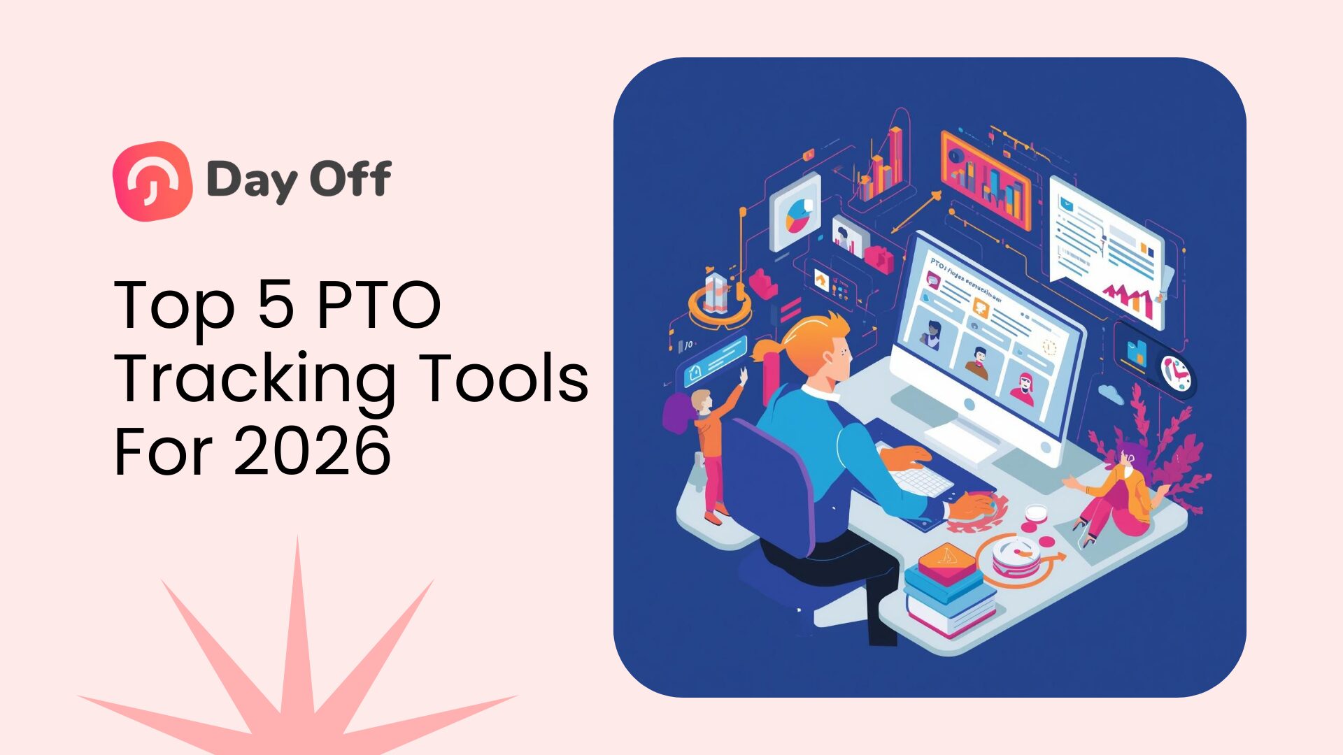 Top 5 PTO Tracking Tools For 2026: Which One Saves HR?
