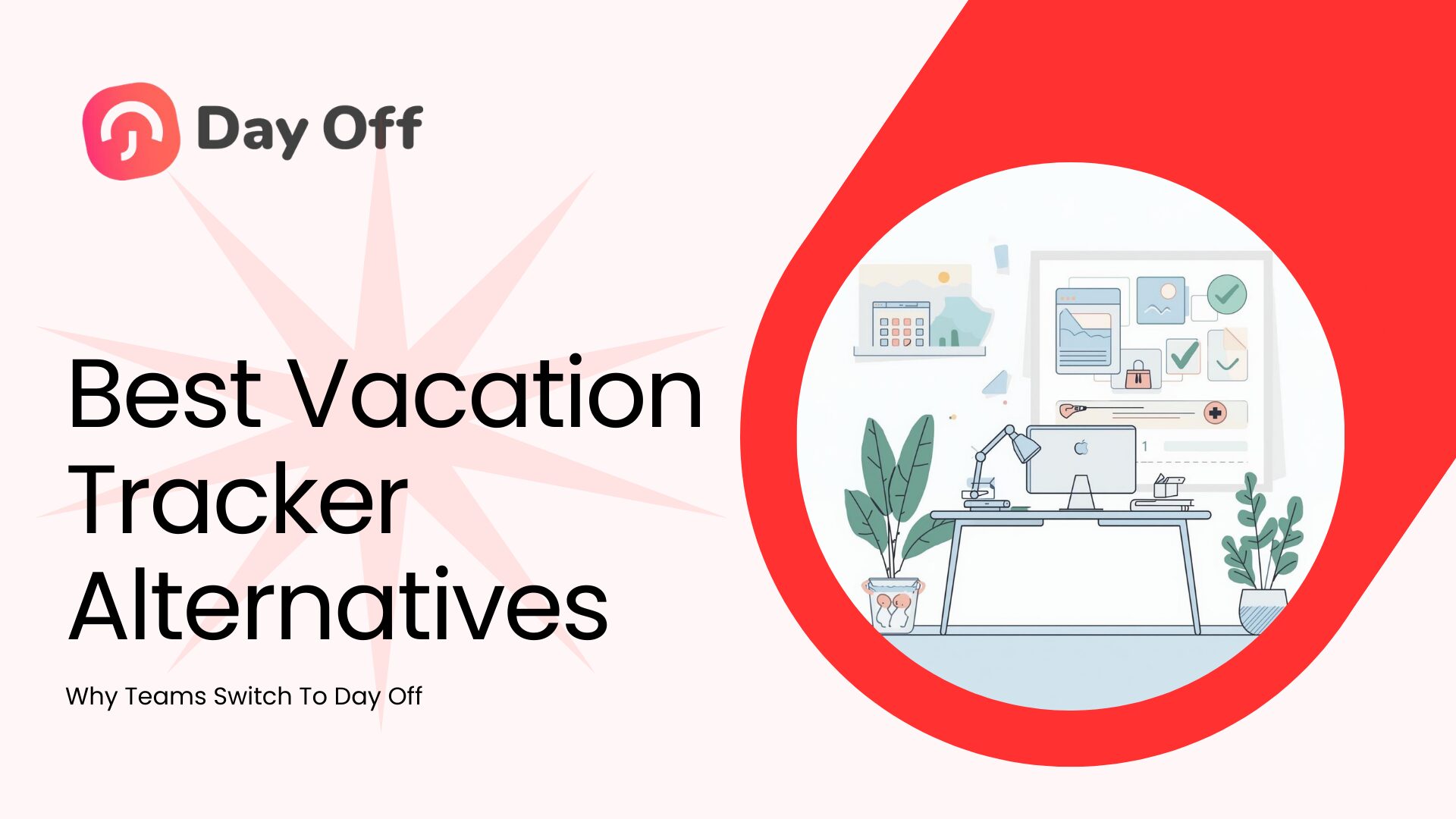 Best Vacation Tracker Alternatives 2026: Why Teams Switch To Day Off