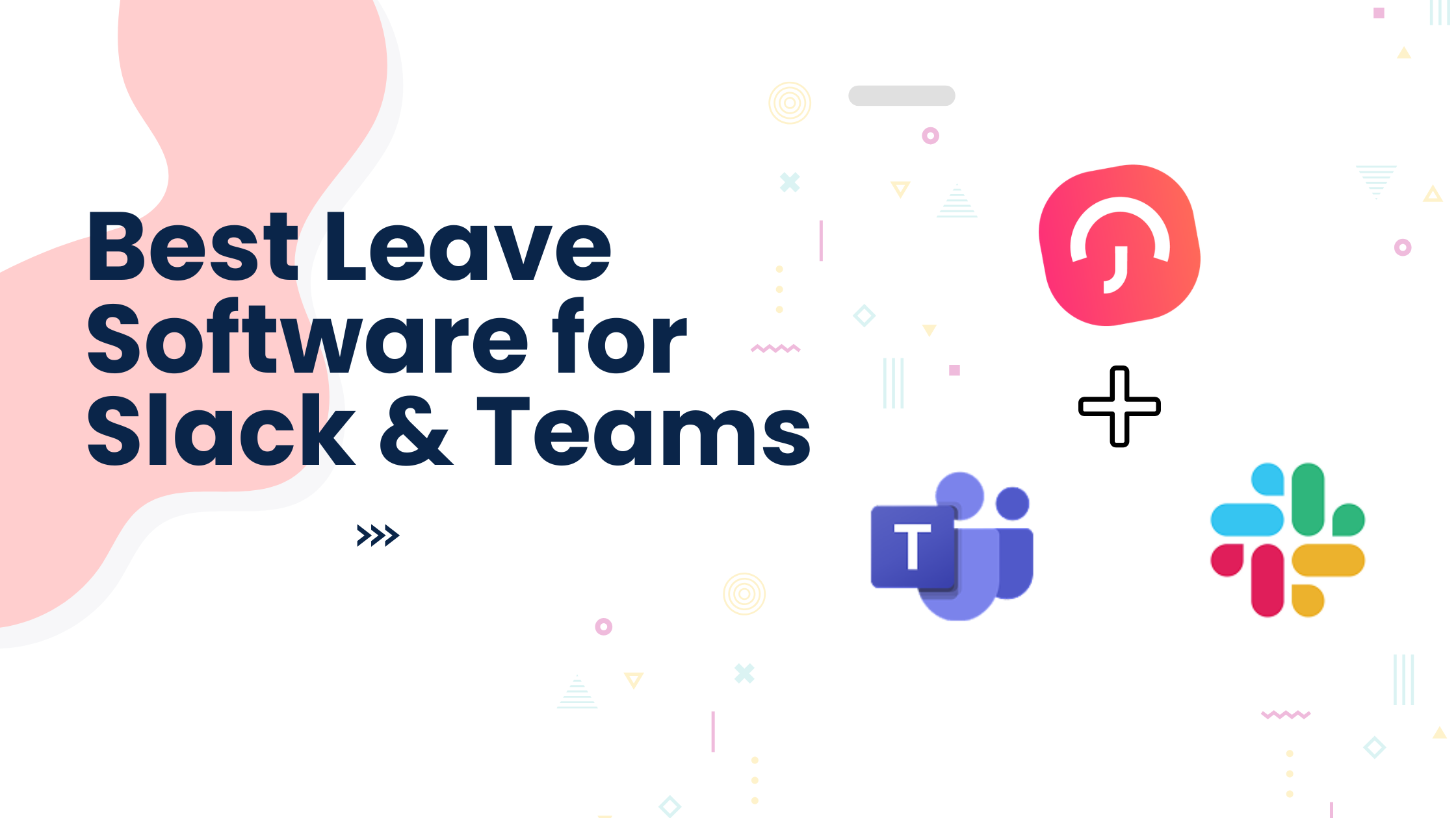 The Best Leave Management Software for Slack & Microsoft Teams