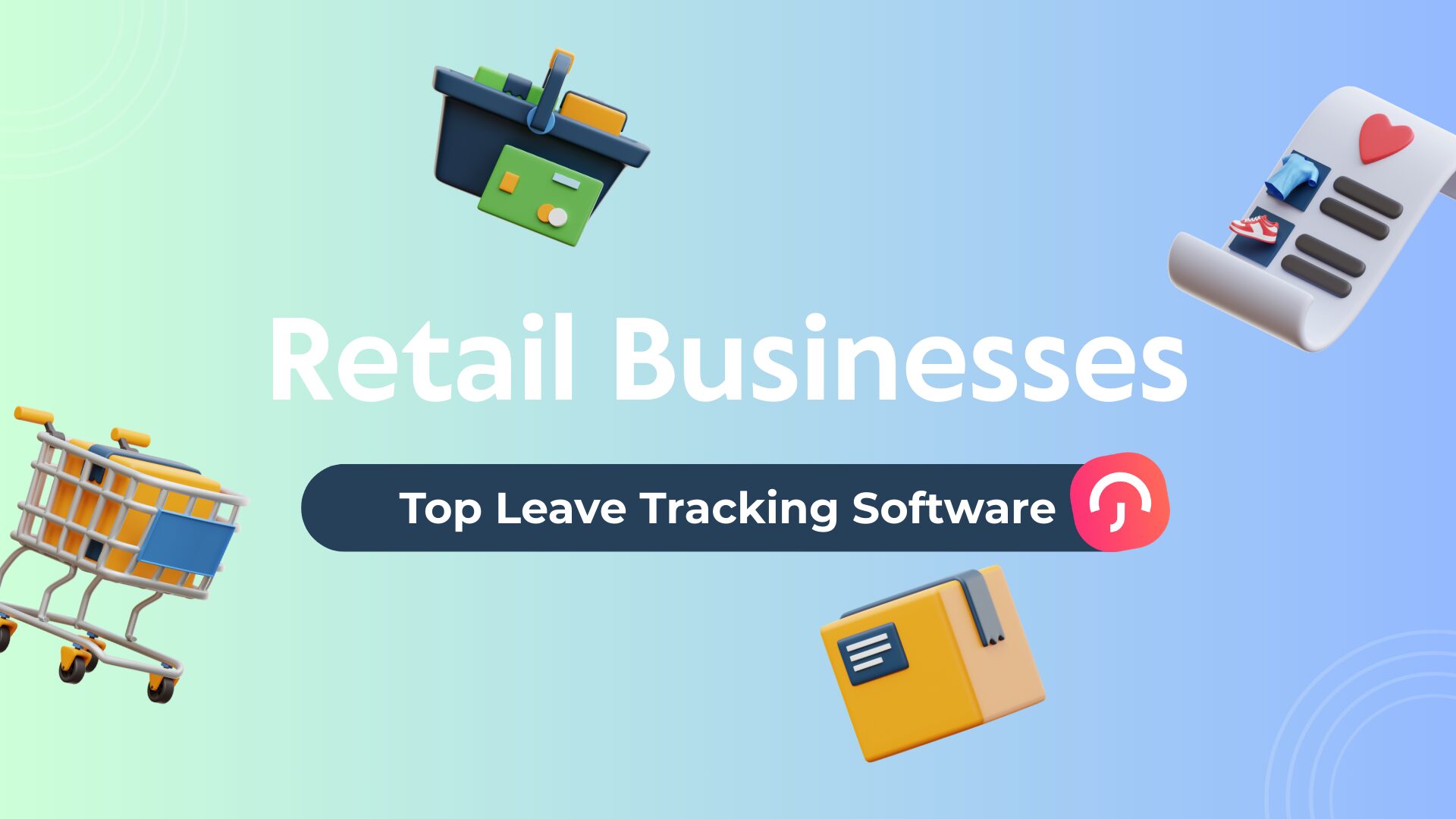 Top Leave Tracking Software for Retail Businesses Compared
